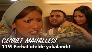 Ferhat Mahalleyi Terk Etti Cennet Mahallesi 119. Bölüm Fi̇nal