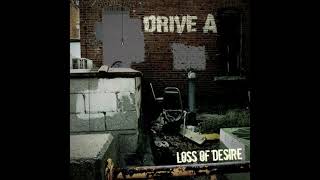 Watch Drive A Loss Of Desire video
