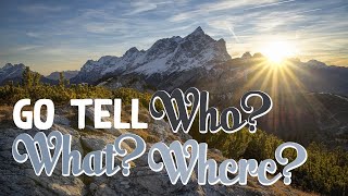 "Go Tell Who? Where What?" | December 30, 2019
