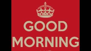 Good Morning To All