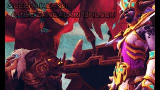 Queen Talanji And The Zandalari Unlock