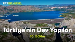 Türkiyenin Dev Yapıları Ilısu Prof. Dr. Veysel Eroğlu Barajı Trt Belgesel