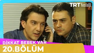 Dikkat Bebek Var 20. Bölüm