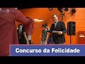 Concurso da Felicidade | 2018 Concurso da Felicidade | 2018