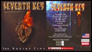 Watch Seventh Key The Raging Fire video