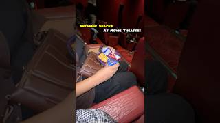 Sneaking Snacks At Movie Theatre