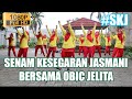 Senam SKJ 2012| Senam Kesegaran Jasmani | SKJ | Bersama Obic Jelita