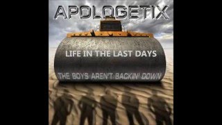Watch Apologetix Life In The Last Days video