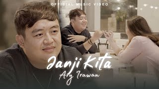 Ary Irawan - Janji Kita Official Music Video
