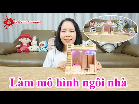 Làm mô hình ngôi nhà bằng que kem | làm đồ chơi | VitXinhChannel