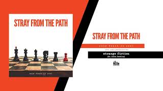 Watch Stray From The Path Strange Fiction video