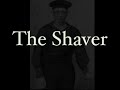 The Shaver [339] (254)