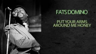Watch Fats Domino Put Your Arms Around Me Honey video