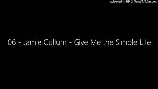 Watch Jamie Cullum Give Me The Simple Life video