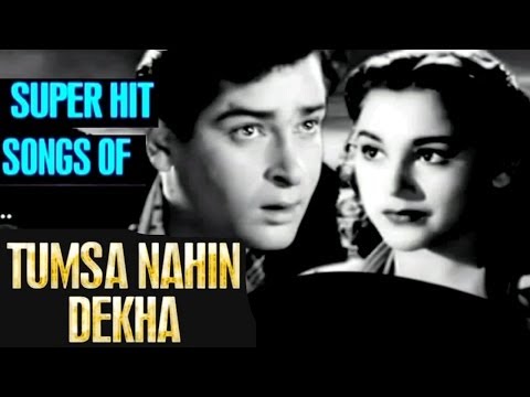 Tumsa Nahin Dekha: All Songs Collection