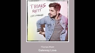 Watch Thomas Rhett Gateway Love video