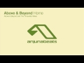 Above & Beyond - Home (Above & Beyond Club Mix)