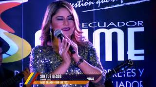 Sin Tus Besos Ailed La Voz De Oro En Vivo Pasillo