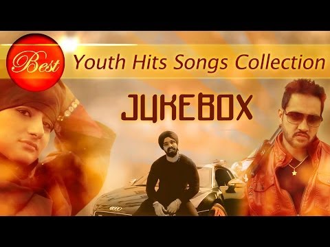 Top 10 Punjabi Hit Youth Songs Collection - Jukebox | New Punjabi...