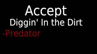 Watch Accept Diggin In The Dirt video