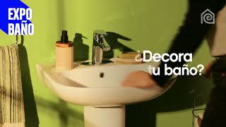 Decora Tu Baño, Te Ayudamos. Expo Baño 2025 En