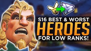 Overwatch: BEST & WORST Heroes for Low Ranks! - Season 16