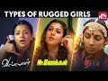 Types of Rugged girls | #mrlocal | #vallavan | #thimiru | #shorts