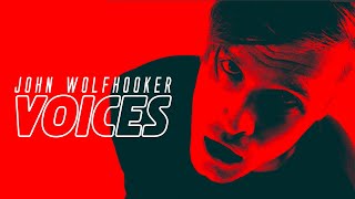 John Wolfhooker - Voices
