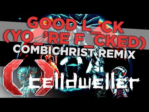 Good L_ck (Remix) Video
