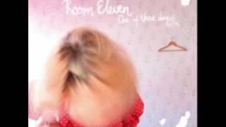 Watch Room Eleven One Of These Days video