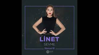 Linet - Sevme \
