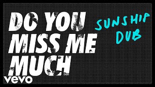 Craig David - Do You Miss Me Much (Sunship Dub Mix) [Audio]