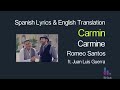 Romeo Santos - Carmín Lyrics English and Spanish ft. Juan Luis Guerra - Translation & Subtitles