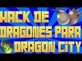 Hack de Dragones para Dragon City 2013 - 2014 | LINKS ACTUALIZADOS Y FUNCIONANDO