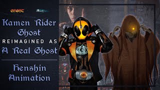 Kamen Rider Ghost Reimagined As A Real Ghost Henshin Animation