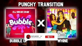 Dj Mikeone X Tks2G - Bubble Up X Whine Punchy Transition