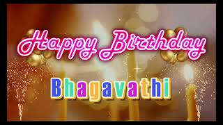 Special Happy Birthday Song For Bhagavathi