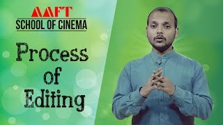 Process Of Editing Aaft School Of Cinema Aaft