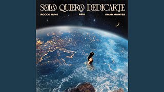 Solo Quiero Dedicarte