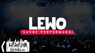 Lewo - Hani Nerdeler - Hip Hop Jam İstanbul 2017 @ Volkswagen Arena