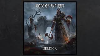 GODS OF ANCIENT - Serdica (Single, 2021)