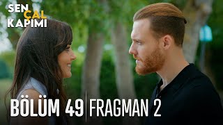 Sen Çal Kapımı 49. Bölüm 2. Fragmanı