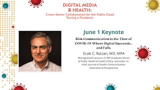Keynote I: Risk Communication in the Time of COVID-19: Where Digital Succeeds... and Fails