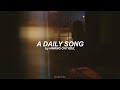 A Daily Song (English) Lyrics | Hwang Chi Yeul