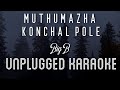 Muthumazha - Big B | Karaoke with Lyrics | unplugged | Alphons Joseph |Vineeth Sreenivasan |Jyotsana