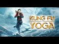 Jackie Chan -  Kung Fu Yoga  (Best English Action Movies)