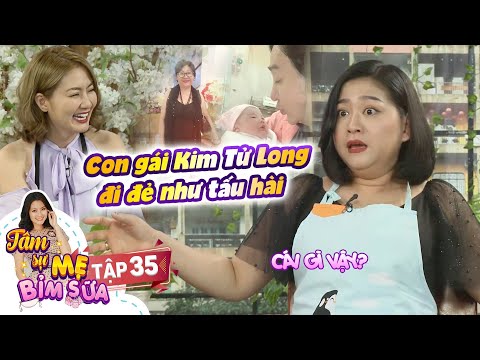 Tâm Sự Mẹ Bỉm Sữa|Tập 35: Hành trình sinh nở tấu hài cực mạnh của con gái Kim Tử Long