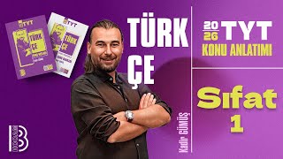 20 Tyt Türkçe - Sıfat 1 - Kadir Gümüş - 2026