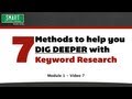 7 Methods to Help You Dig Deeper with Keyword Research and Niche Selection (Unreleased)