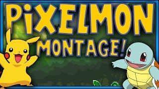 Pixelmon Montage - Episodes 1 - 30!